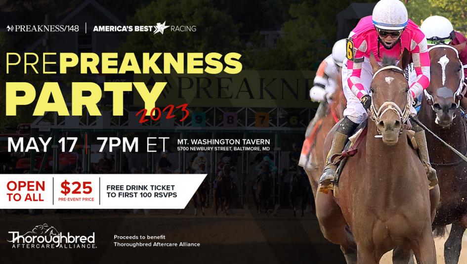 Preakness Stakes Pimlico Triple Crown America’s Best Racing Pre-Preakness Party Thoroughbred Aftercare Alliance 