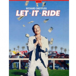 <a href="https://www.amazon.com/Let-Ride-Richard-Dreyfuss/dp/B00005N5SC/ref=sr_1_2?s=movies-tv&ie=UTF8&qid=1543423435&sr=1-2&keywords=let+it+ride&pldnSite=1">13. The perfect movie</a>